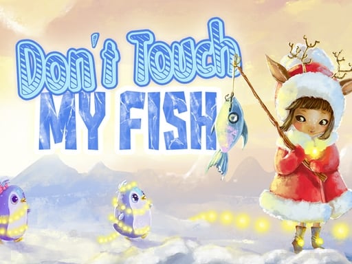 Don't Touch My Fish v0.26